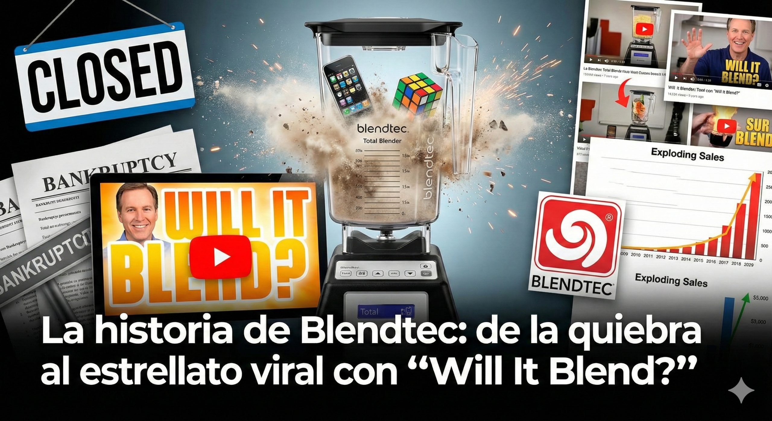 La historia de Blendtec: de la quiebra al estrellato viral con «Will It Blend?»